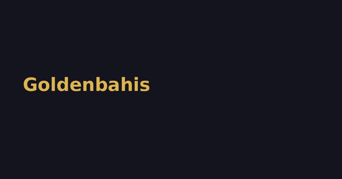 Goldenbahis